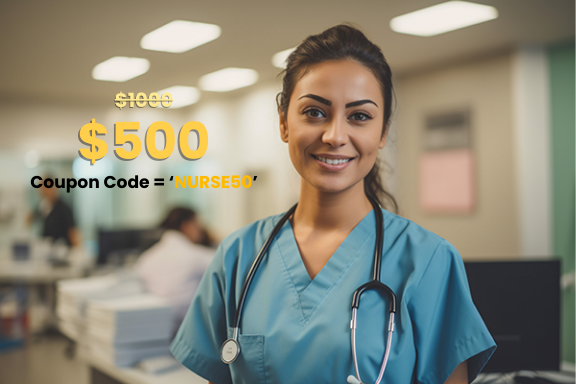 Get the Entire Services at $500 by using coupon code “NURSE50”