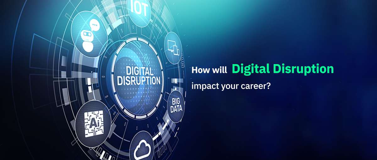 Digital Disruption